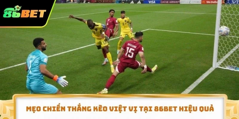 Mẹo chiến thắng kèo việt vị tại 86BET hiệu quả